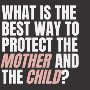 Image about the abortion poll saying what is the best way to protect the mother and child.