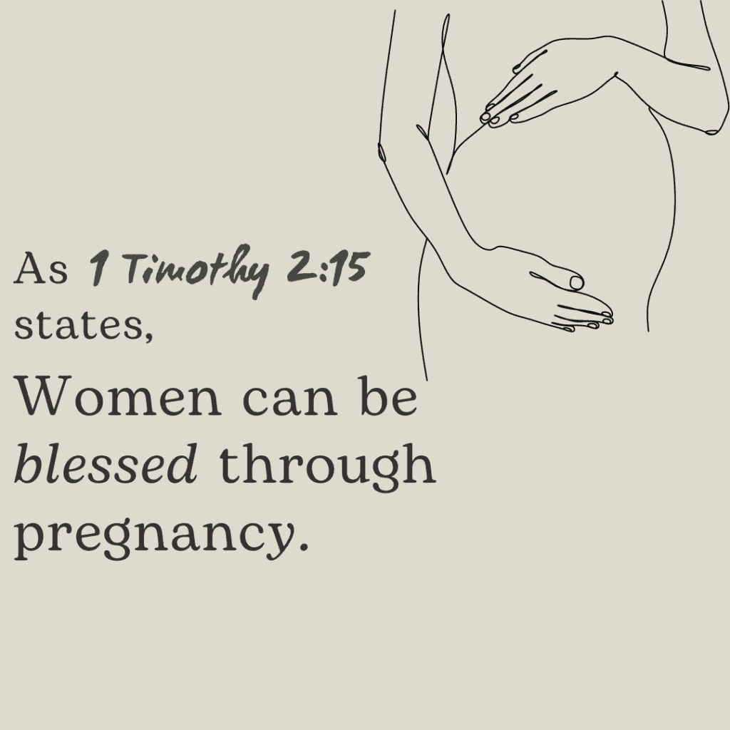 An image of pregnancy that refers to 1 Timothy 2:15 talking about Bible verses about unwanted pregnancy