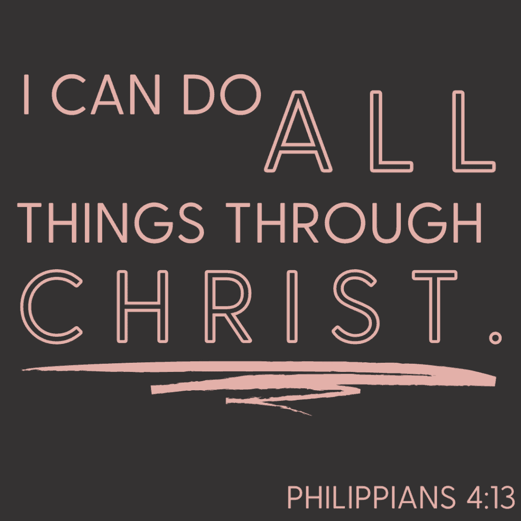 Image showing one of the Bible verses about death, Philippians 4:13: "I can do all things through Christ."