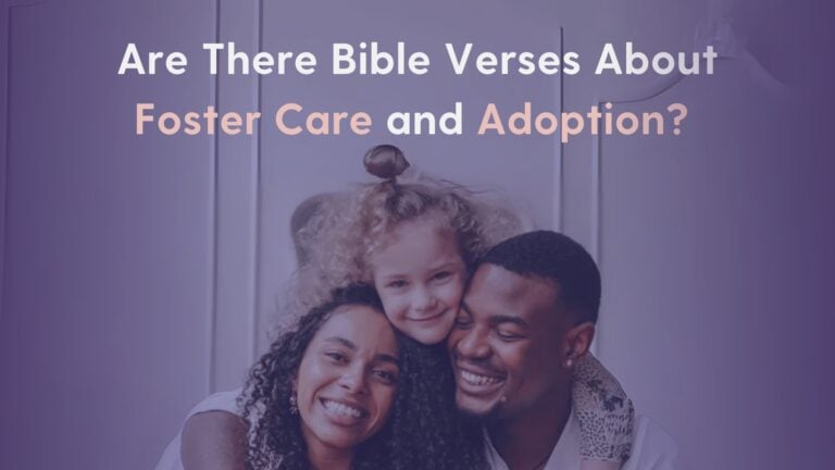 "Are There Bible Verses About Foster Care and Adoption?" Hero image with an adoptive family.