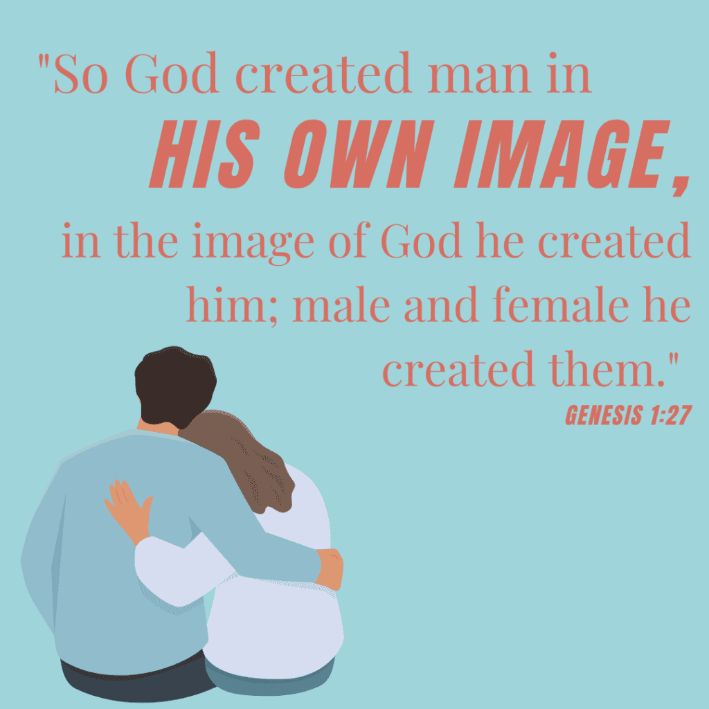 Image of one of the scriptures about race, Genesis 1:27 -- "So God created man in His own image, in the image of God He created him; male and female He created them."