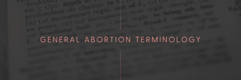 Abortion Definitions Heading for General Abortion Definitions