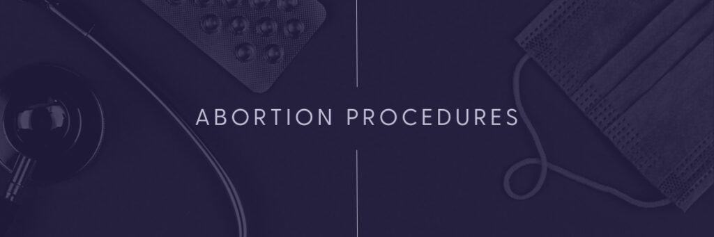 "Guide to Abortion Definitions & Language" graphic with a faded, purple background and the words "Abortion Procedures" on it.