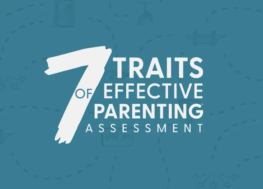 7 Traits Assessment LP - Focus on the Family