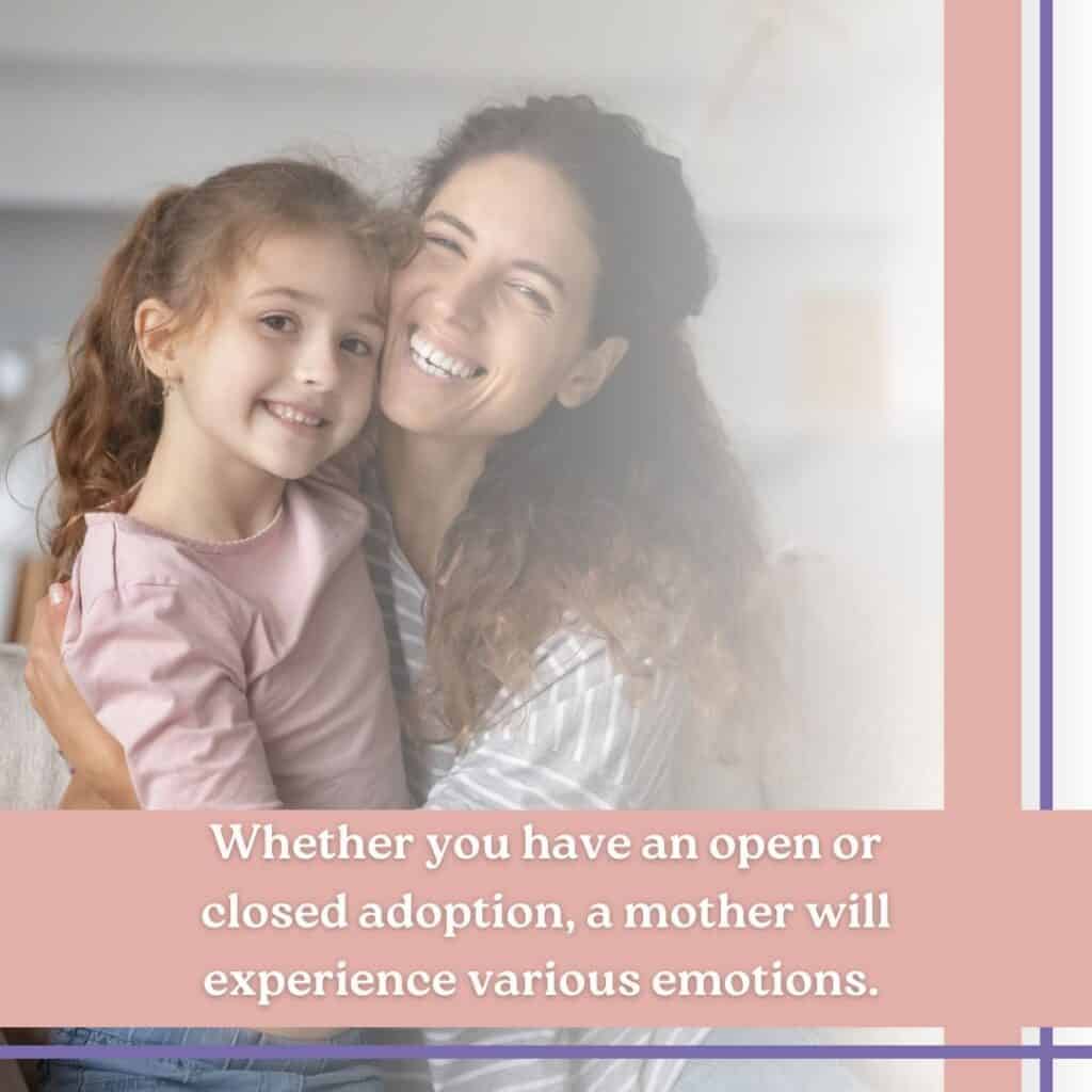 Adoptive Mothers experience various emotions.