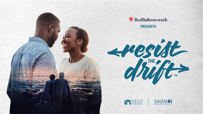 Promotional ad for Focus on the Family's Resist the Drift marriage conference