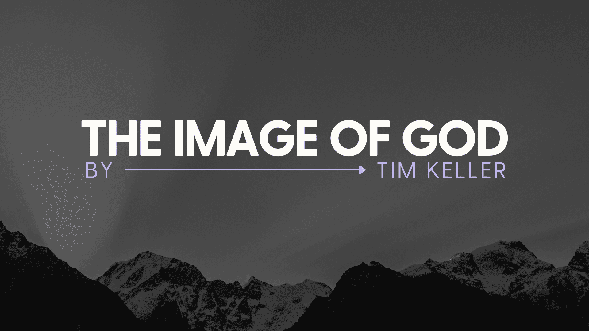 The Image of God by Tim Keller - Header Image