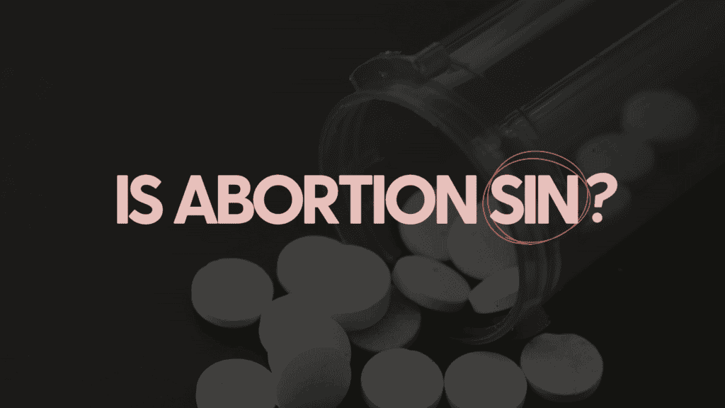 Picture of pills with words asking is abortion a sin?