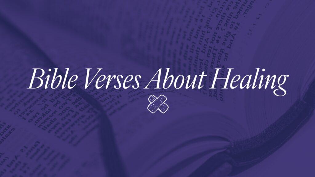 "Bible Verses About Healing" hero image with open Bible in the background and a purple duo-tone filter applied.