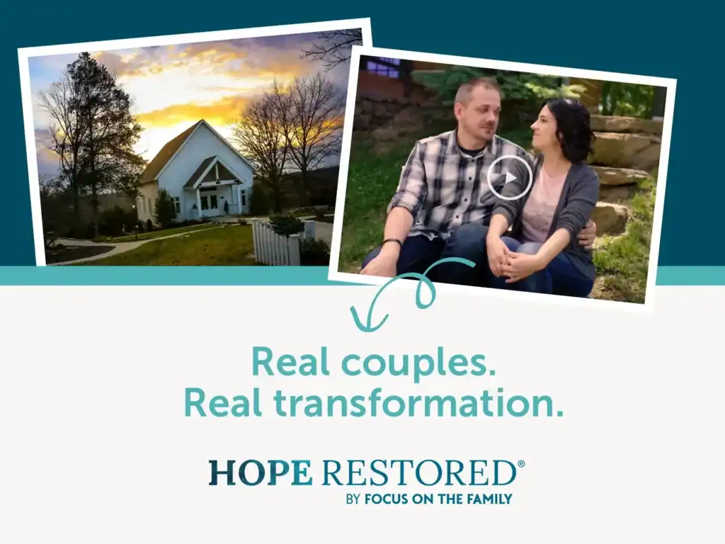 Promotional graphic for Hope Restored by Focus on the Family featuring a sunset photo of a retreat home and a couple sitting outdoors, with the text "Real couples. Real transformation."
