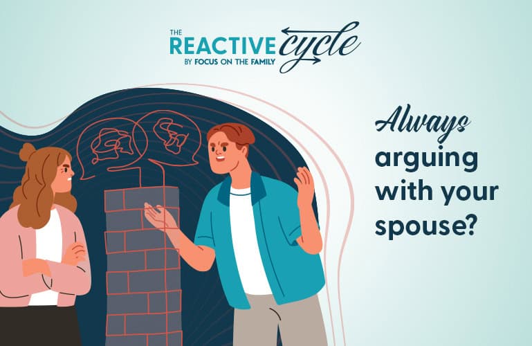The Reactive Cycle by Focus on the Family — an illustrated couple whose tangled words and arguments are literally building a brick wall between them, symbolizing how conflict creates emotional barriers in marriage.