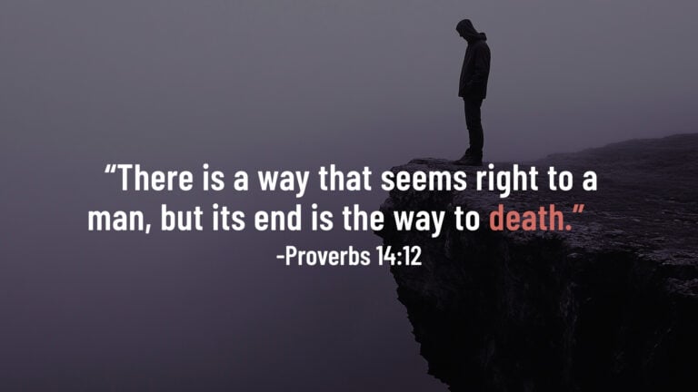 "Abortion Around The World" graphic with a black and white image of a man looking over a cliff's edge and the Bible verse Proverbs 14:12, which reads: "There is a way that seems right to a man, but its end is the way to death.”