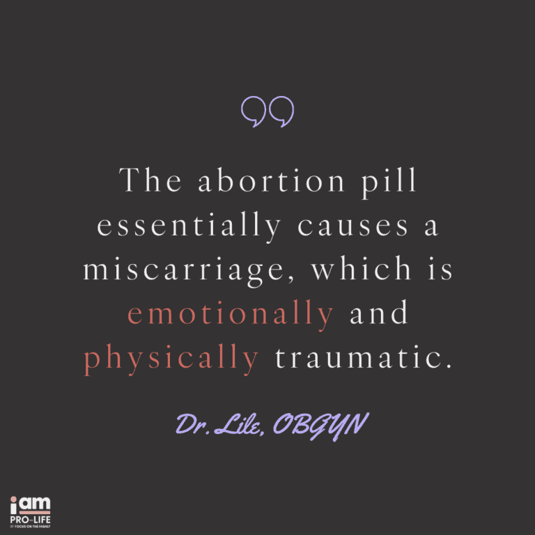 The abortion pill essentially causes a miscarriage, which is emotionally and physically traumatic