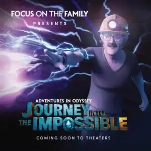Adventures in Odyssey Journey into the Impossible