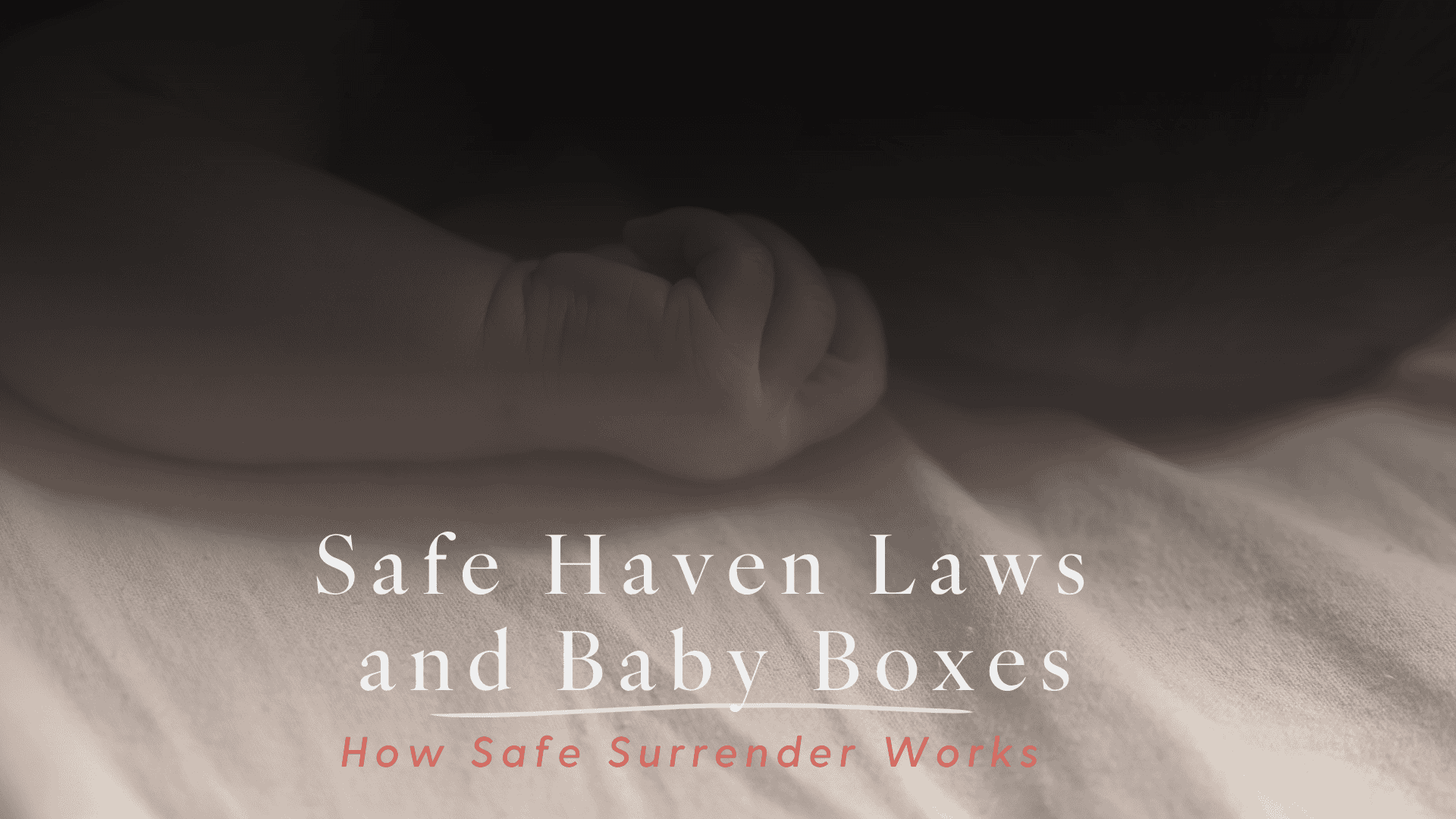 A title cover with the words Safe Haven Laws and Baby Boxes