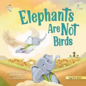 Cover of the book Elephants Are Not Birds