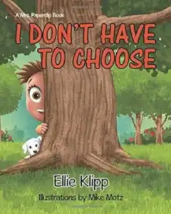 Cover of the book I Don't Have to Choose