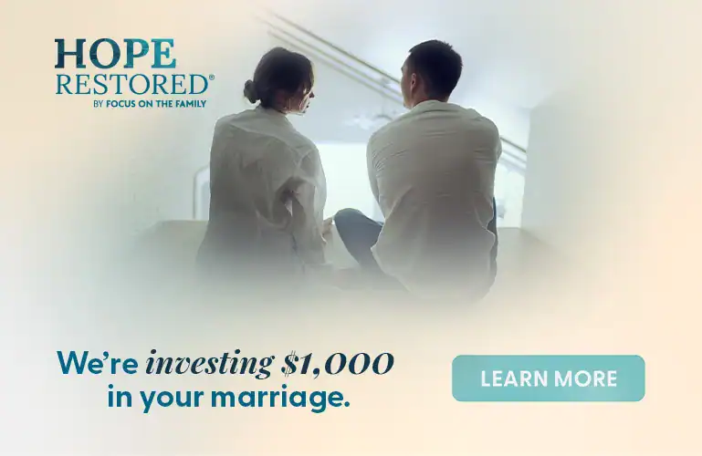Hope Restored is investing $1,000 in your marriage. Learn more.