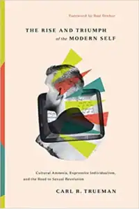 Cover of the book The Rise and Triumph of the Modern Self