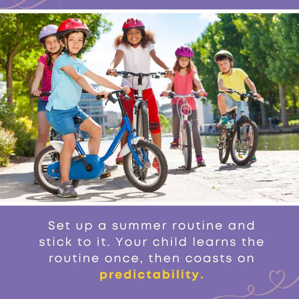 Kids on bikes during summer vacation, with a quote about how predictable routines support a child's nervous system.