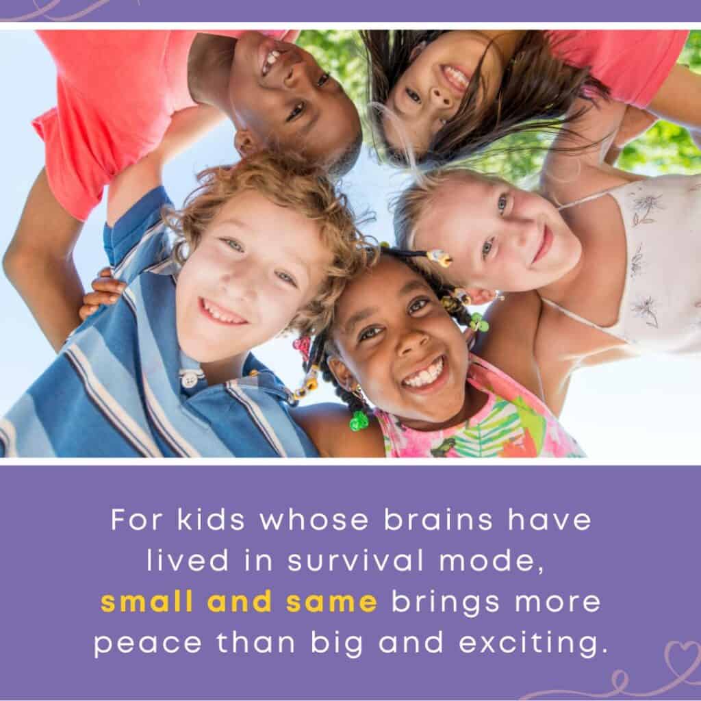 Kids smiling together in a circle during summer vacation, with a quote on how small, predictable routines support a child's nervous system.