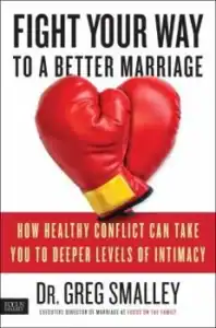 Cover of the book Fight Your Way to a Better Marriage